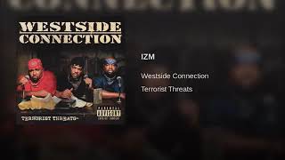 Westside Connection - IZM.8
