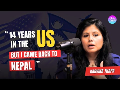 "This is Why I Left the US to Build Nepal’s Next Big Tech Company!" l Mrs. Karvika Thapa l Ep 230