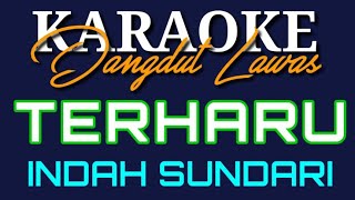 Download lagu KARAOKE DANGDUT LAWAS//TERHARU//INDAH SUNDARI mp3 Download lagu KARAOKE DANGDUT LAWAS//TERHARU//INDAH SUNDARI mp3