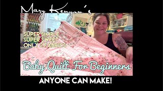 Super Simple Baby Quilt for Beginners ~ ONLY 2 FABRICS REQUIRED ~ ANYONE CAN MAKE IN A DAY!!!