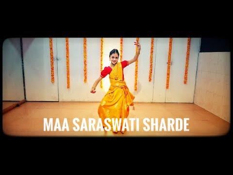 Maa Saraswati Sharde || Choreographed By - Mansi Medatwal || Perform - Sheilika Bhandari