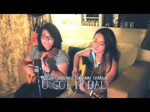 You Got It Bad by Usher (Cover by: Julianne & Rizza Cabrera)