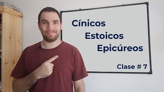 INTRODUCCIÓN A LA FILOSOFÍA | Clase #7: Cínicos, Estoicos, Epicúreos