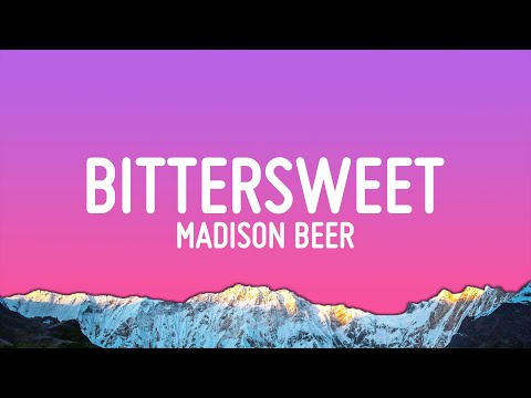 Madison Beer - bittersweet (Lyrics)