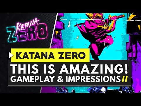KATANA ZERO IS AMAZING! | Gameplay & First Impressions