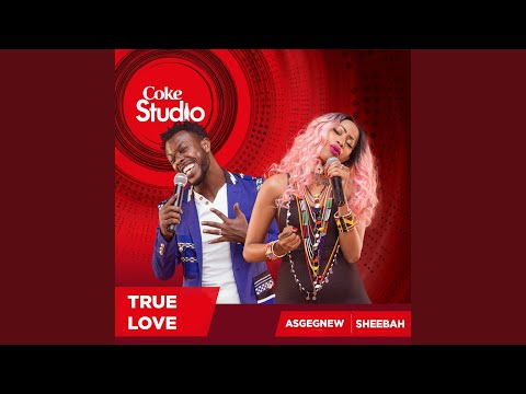 True Love (Coke Studio Africa)