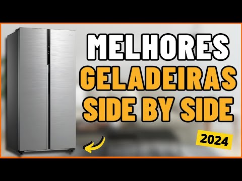 [TOP 3 Melhores GELADEIRAS SIDE BY SIDE 2024] - Qual a Geladeira Side By Side Inverter para Comprar?