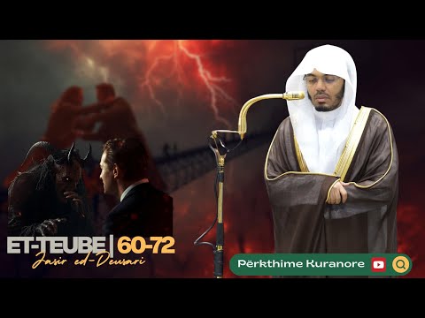 Recitim i pa dëgjuar më parë | SURJA ET-TEUBE 60-72 | Jasir ed-Deusari