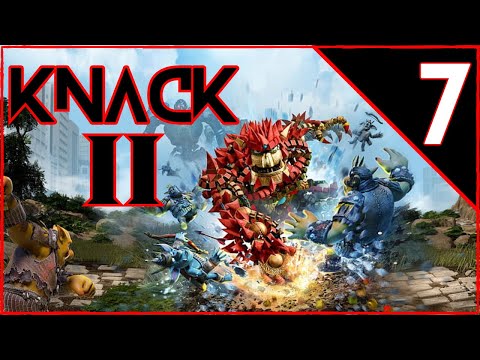 KNACK II pt 7
