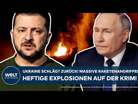 PUTINS KRIEG: Ukraine schlägt zurück! Massive Raketenangriffe! Heftige Explosionen auf der Krim