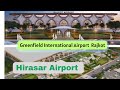 Greenfield  International Airport Rajkot | Hirasar Airport