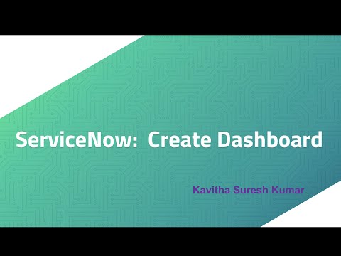 How to Create a Dashboard in ServiceNow