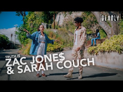 Zac Jone$ x Sarah Couch 'Truth Is' // S6 DEADLY Performance