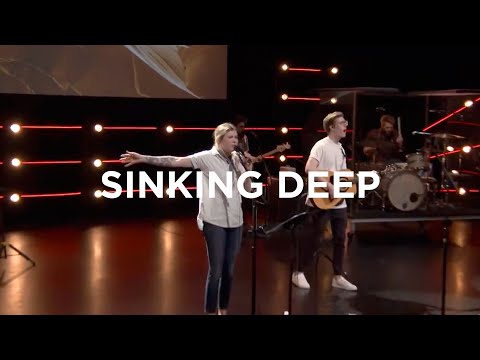 Sinking Deep | Bethany Worhle | Bethel Church