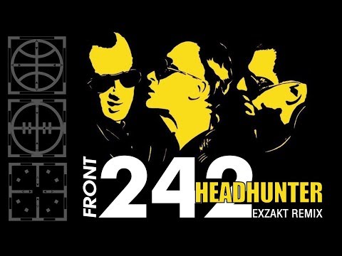 Front 242 - Headhunter - Exzakt's Vicennial Mix