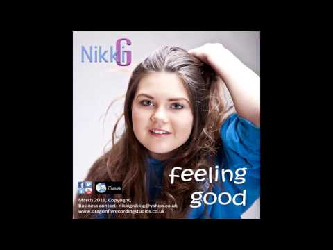 Feeling Good (Cover by Nikki G)