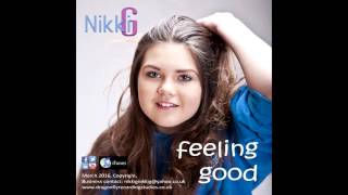 Feeling Good (Cover by Nikki G)