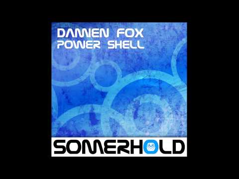 Damien Fox - Power Shell (Original Mix)