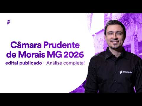 Concurso Câmara Prudente de Morais MG 2026 - Edital publicado - Análise completa!