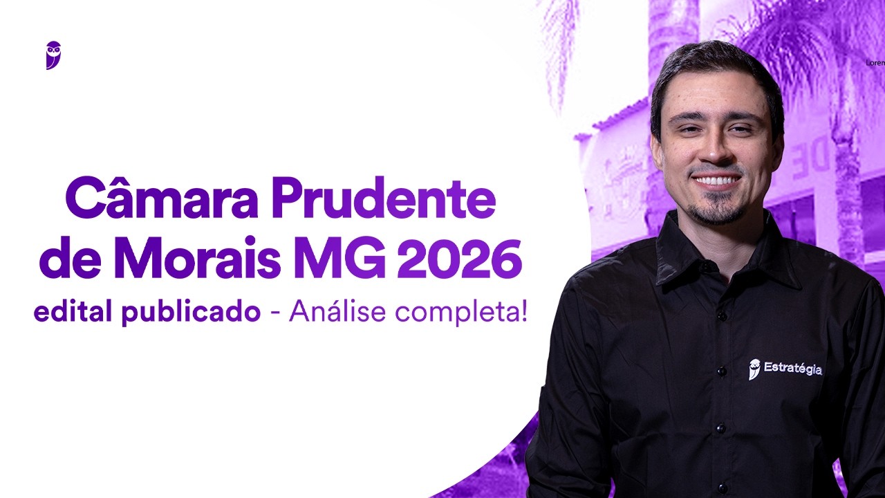 Concurso Câmara Prudente de Morais MG 2026 - Edital publicado - Análise completa!