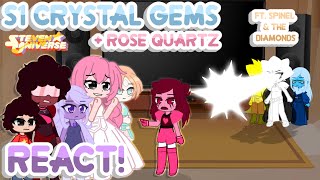 🌺⭐ S1 Crystal Gems + Rose Quartz React!  ft S