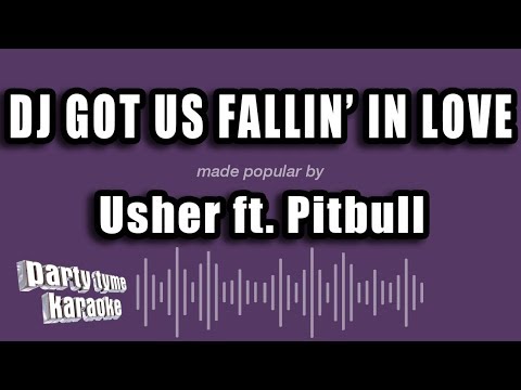 Usher ft. Pitbull - DJ Got Us Fallin' In Love (Karaoke Version)