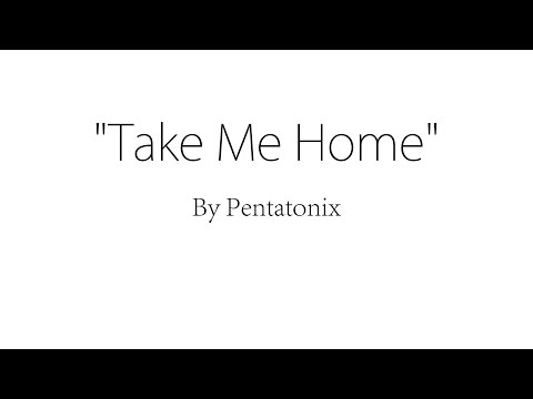 View Take Me Home Song Lyrics Pictures