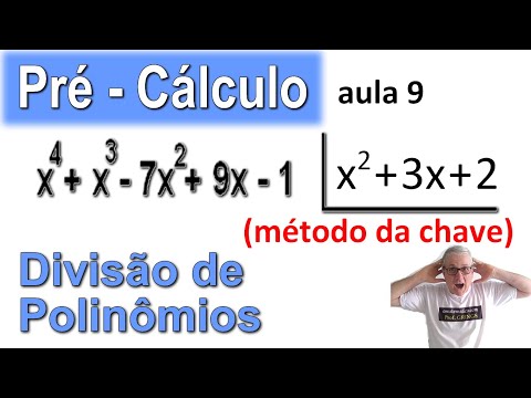 GRINGS 👉 PRÉ- CÁLCULO - DIVISÃO DE POLINÔMIOS: MÉTODO DA CHAVE ( aula 9 )