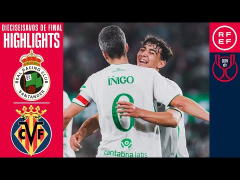 Resumen #CopaDelReyMAPFRE | Racing Club 2-1 Villarreal CF | Dieciseisavos de final | Temp. 2025/26