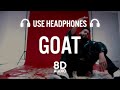 GOAT (8D AUDIO) - AP DHILLON | GURINDER GILL | MONEY MUSIK