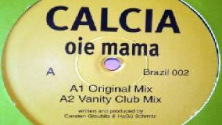 Calcia - Oie Mama (1997)