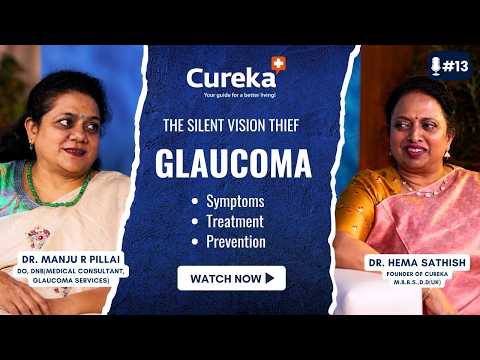 Glaucoma & Vision Loss: What Everyone Should Know | Early Signs, Treatment & Prevention