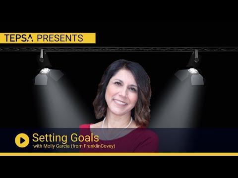 TEPSA Presents: Goal Setting