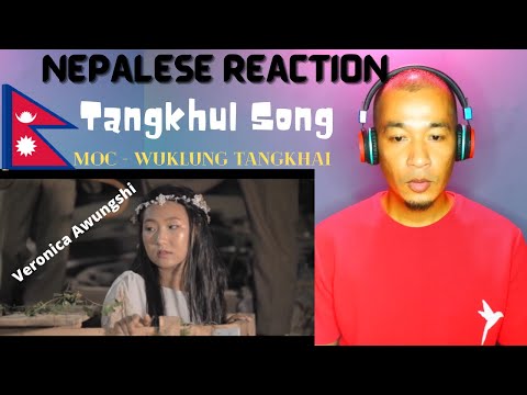 NEPALESE REACTION |Maphã Luilu - MOC x Yung Yung | Starring Veronica Awungshi (Official Music Video)