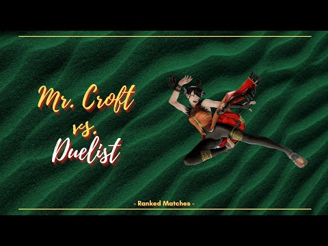 Mr. Croft vs. Duelist - Ranked Matches