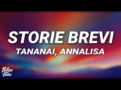 Tananai, Annalisa - STORIE BREVI