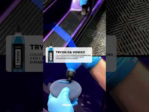 TRYON Condicionador de Plásticos e borrachas internos e externos 3 em 1 com Sio2 da #vonixx