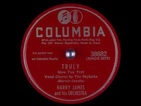 Truly - Harry James with Gilda Maiken and The Skylarks, 1949