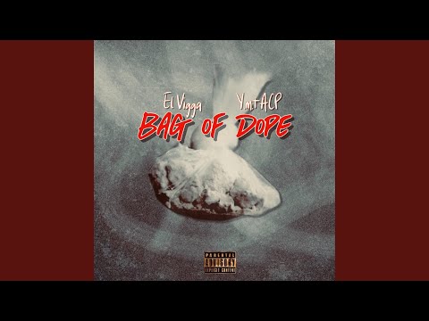 Bag of Dope (feat. Ymt Acp)