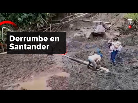 Derrumbe en vía de Santander afectó, al menos, a 6.000 campesinos | El Espectador