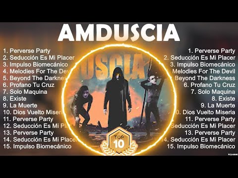 Amduscia Mix 2023   Amduscia Álbum Completo 2023   Amduscia Sus Mejores Canciones 2023