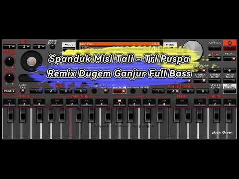 SPANDUK MISI TALI‼️- Tri Puspa | remix dugem ganjur orgen tunggal full bass