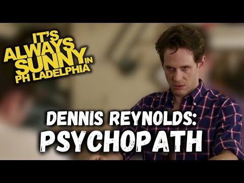 Dennis Reynolds Being Unhinged For 11 Minutes Straight | It's Always Sunny In Philadelphia