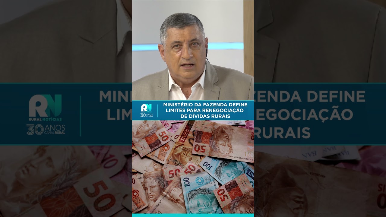 Ministério da Fazenda define limites para renegociação de dívidas rurais