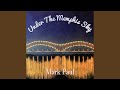 Under the Memphis Sky