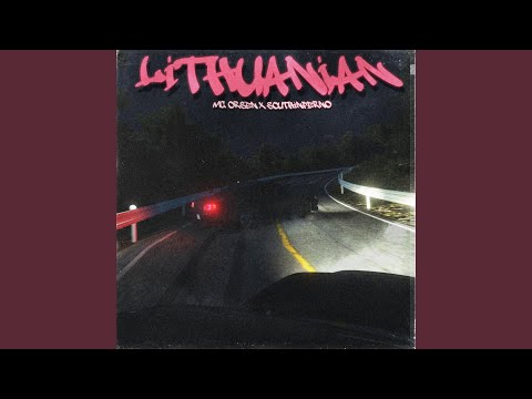 Lithuanian (feat. SOUTHINFERNO)