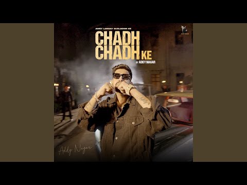 Chadh Chadh ke — watch video