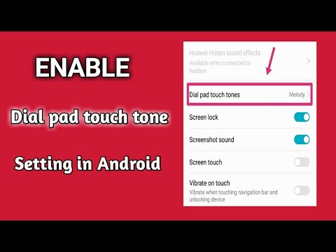 How to enable dial pad touch tones in honor Huawei. Huawei me dial pad touch tone kaise on kare?