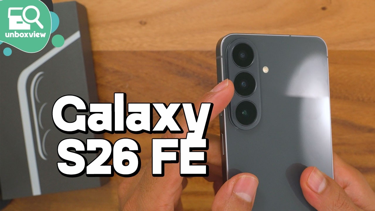 Samsung Galaxy S26 FE | Unboxview