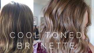 Cool Toned Brunette || Hair Tutorial